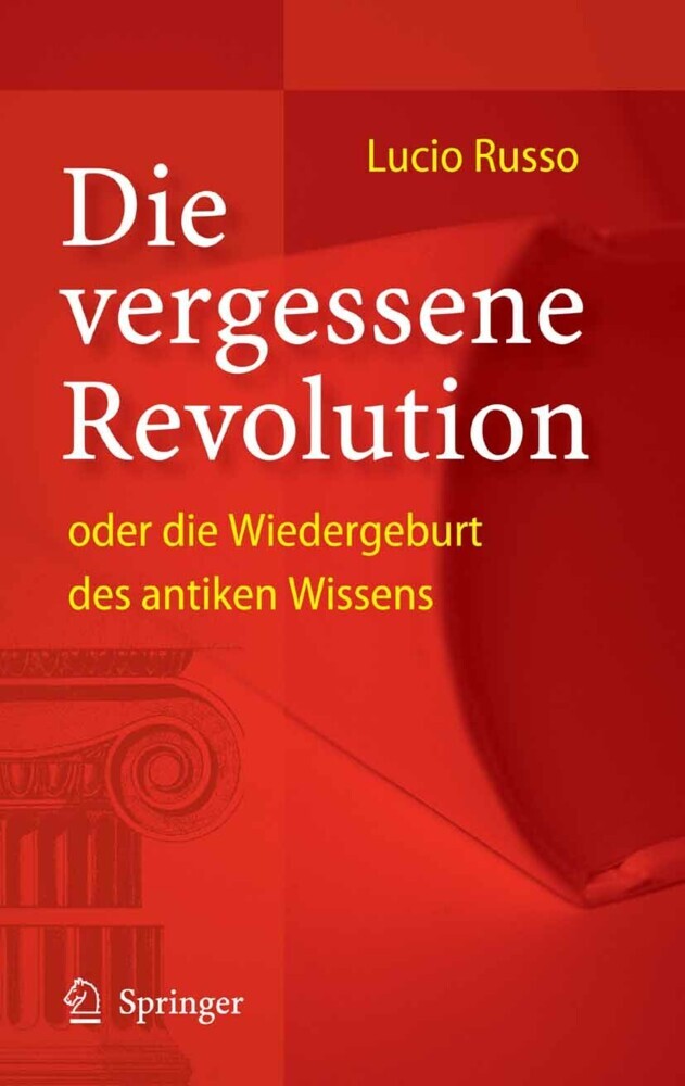 Die vergessene Revolution oder die Wiedergeburt des antiken Wissens main product photo