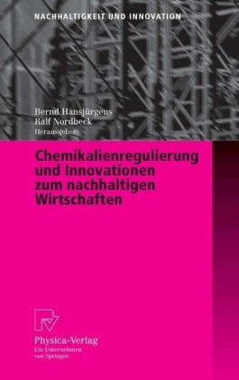 Chemikalienregulierung und Innovationen zum nachhaltigen Wirtschaften