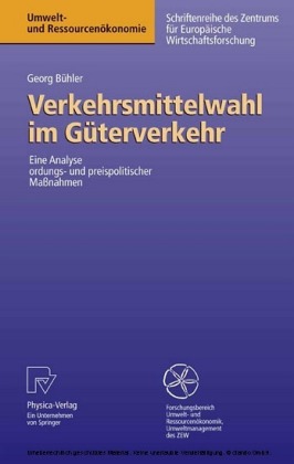 Verkehrsmittelwahl im Güterverkehr