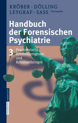 Handbuch der forensischen Psychiatrie. Bd.3