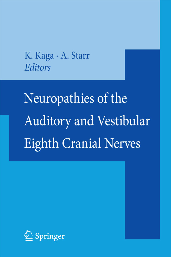 Neuropathies of the Auditory and Vestibular Eighth Cranial Nerves main product photo