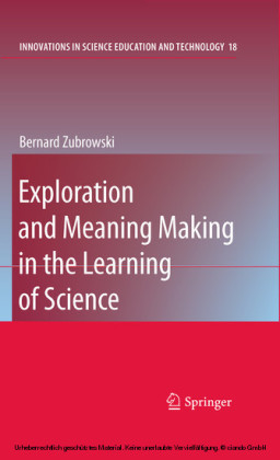 Exploration and Meaning Making in the Learning of Science