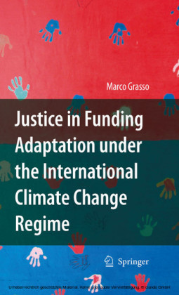 Justice in Funding Adaptation under the International Climate Change Regime
