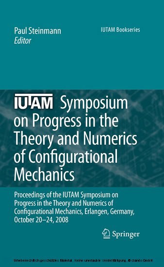 IUTAM Symposium on Progress in the Theory and Numerics of Configurational Mechanics main product photo