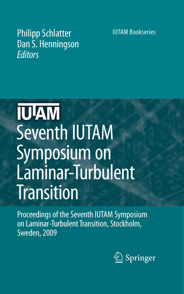 Seventh IUTAM Symposium on Laminar-Turbulent Transition main product photo