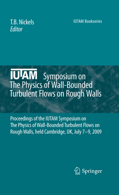 IUTAM Symposium on The Physics of Wall-Bounded Turbulent Flows on Rough Walls main product photo