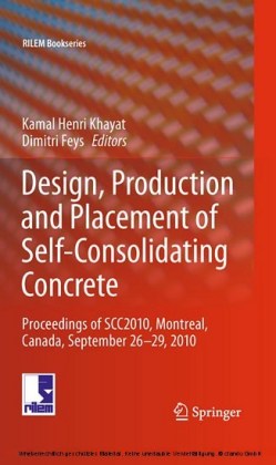 Design, Production and Placement of Self-Consolidating Concrete