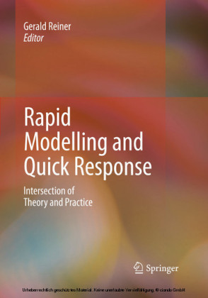 Rapid Modelling and Quick Response