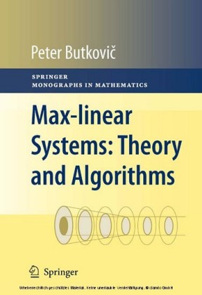 Max-linear Systems: Theory and Algorithms