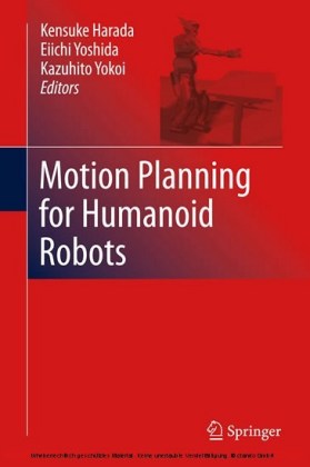 Motion Planning for Humanoid Robots