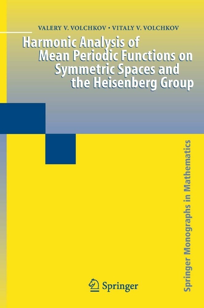 Harmonic Analysis of Mean Periodic Functions on Symmetric Spaces and the Heisenberg Group main product photo