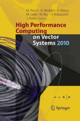 High Performance Computing on Vector Systems 2010