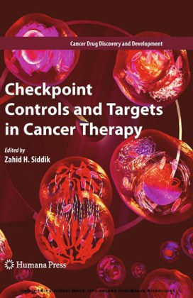 Checkpoint Controls and Targets in Cancer Therapy