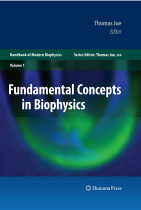 Fundamental Concepts in Biophysics. Vol.1