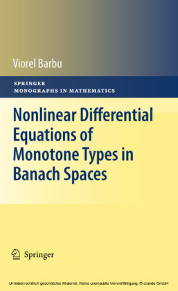 Nonlinear Differential Equations of Monotone Types in Banach Spaces