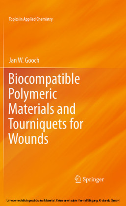 Biocompatible Polymeric Materials and Tourniquets for Wounds
