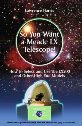 So You Want a Meade LX Telescope!