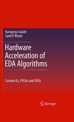 Hardware Acceleration of EDA Algorithms
