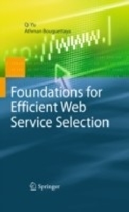 Foundations for Efficient Web Service Selection main product photo
