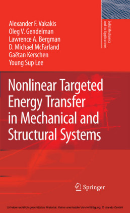 Nonlinear Targeted Energy Transfer in Mechanical and Structural Systems
