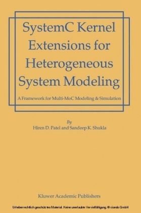 SystemC Kernel Extensions for Heterogeneous System Modeling