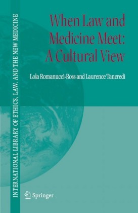 When Law and Medicine Meet: A Cultural View