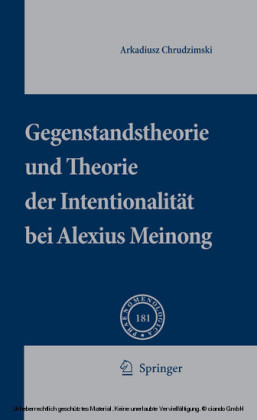 Gegenstandstheorie und Theorie der Intentionalität bei Alexius Meinong