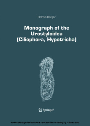 Monograph of the Urostyloidea (Ciliophora, Hypotricha)