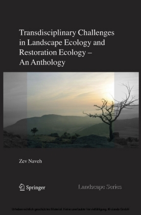 Transdisciplinary Challenges in Landscape Ecology and Restoration Ecology - An Anthology