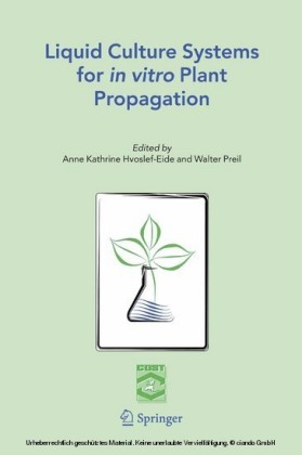 Liquid Culture Systems for in vitro Plant Propagation
