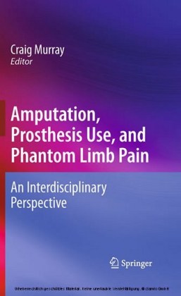 Amputation, Prosthesis Use, and Phantom Limb Pain