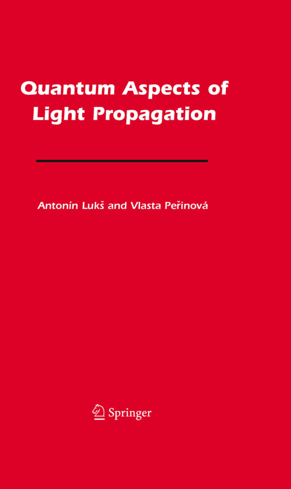 Quantum Aspects of Light Propagation main product photo