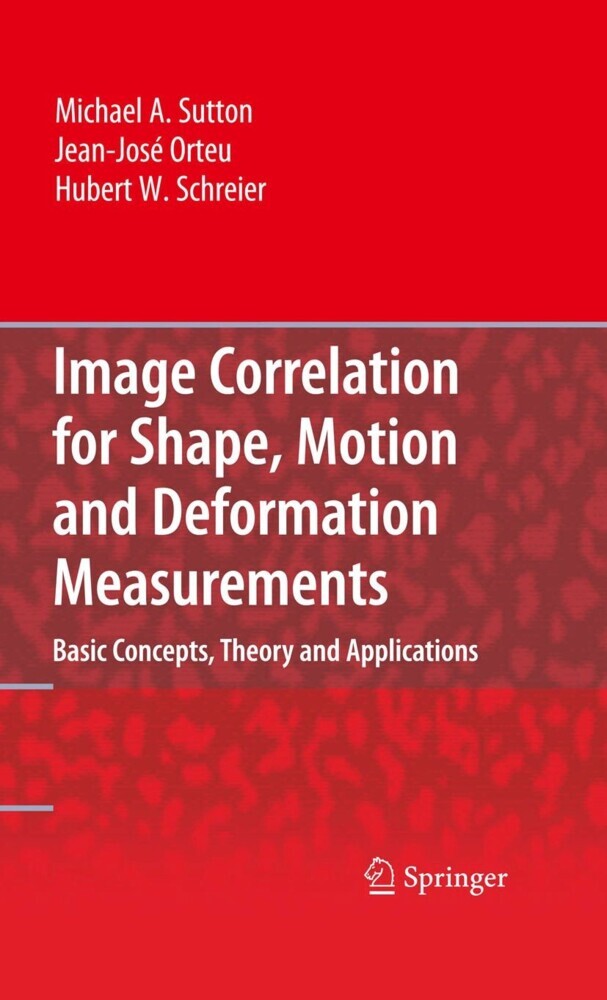 Image Correlation for Shape, Motion and Deformation Measurements main product photo