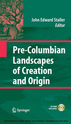 Pre-Columbian Landscapes of Creation and Origin