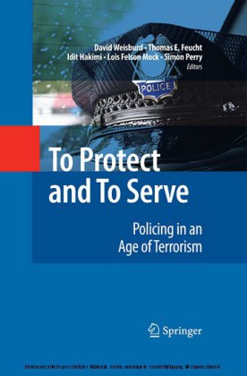 To Protect and To Serve