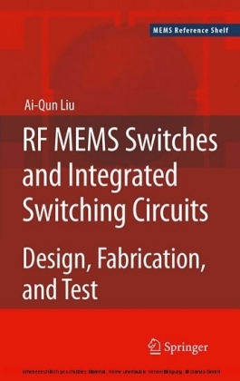 RF MEMS Switches and Integrated Switching Circuits