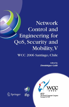 Network Control and Engineering for QoS, Security and Mobility
