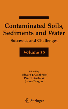 Contaminated Soils, Sediments and Water Volume 10