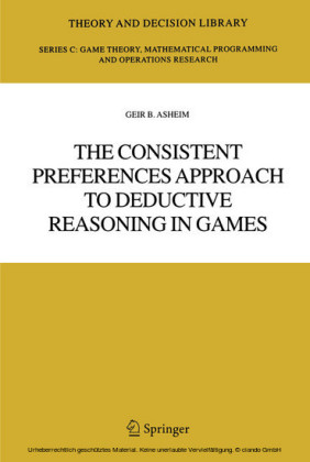 The Consistent Preferences Approach to Deductive Reasoning in Games