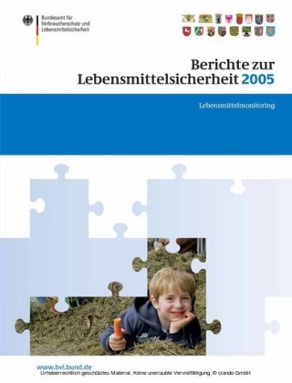 Berichte zur Lebensmittelsicherheit 2005