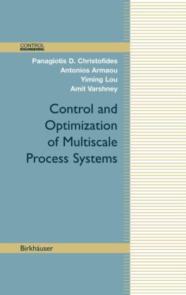 Control and Optimization of Multiscale Process Systems