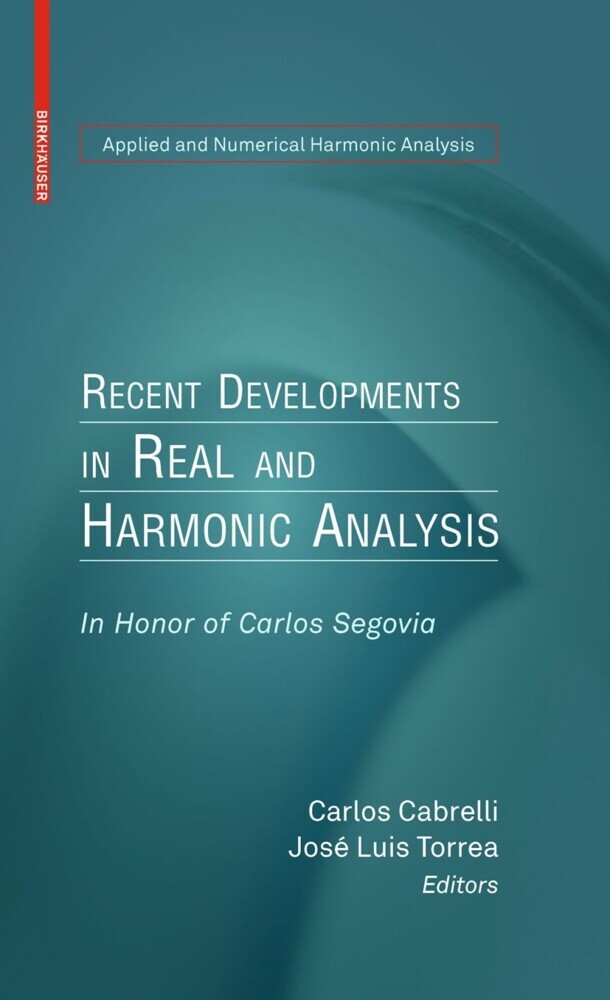 Recent Developments in Real and Harmonic Analysis main product photo