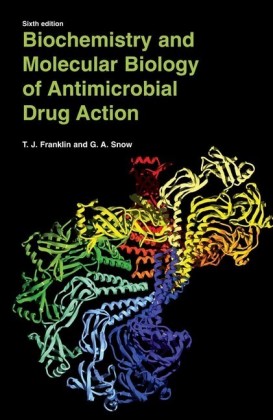 Biochemistry and Molecular Biology of Antimicrobial Drug Action