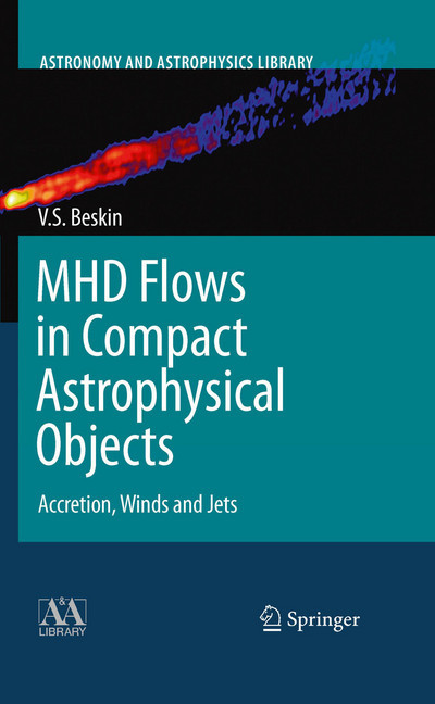 MHD Flows in Compact Astrophysical Objects main product photo