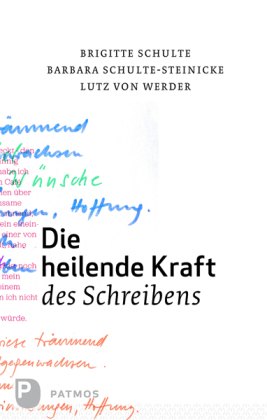 Die heilende Kraft des Schreibens