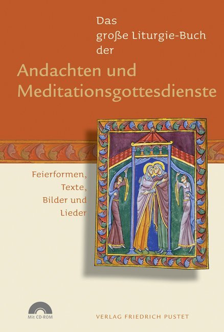 Das große Liturgie-Buch der Andachten und Meditationsgottesdienste, m. CD-ROM main product photo