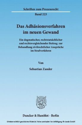 Das Adhäsionsverfahren im neuen Gewand.
