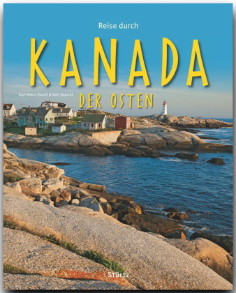 Reise durch Kanada - Der Osten