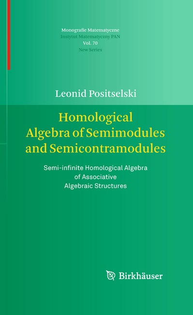 Homological Algebra of Semimodules and Semicontramodules main product photo