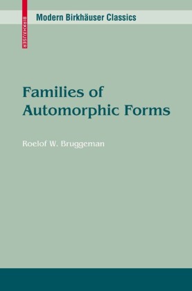 Families of Automorphic Forms. Modern Birkhäuser Classics
